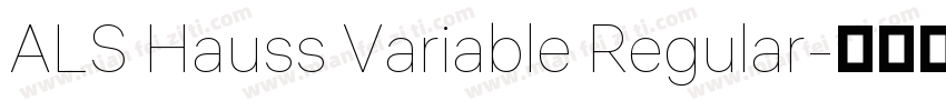 ALS Hauss Variable Regular字体转换
